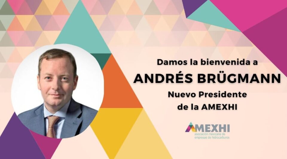 AMEXHI nombra como nuevo presidente a Andrés Brügmann