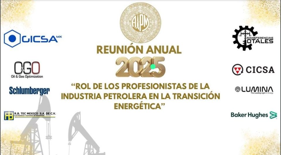 Villahermosa será sede del 67 aniversario de la Asociación de Ingenieros Petroleros de México