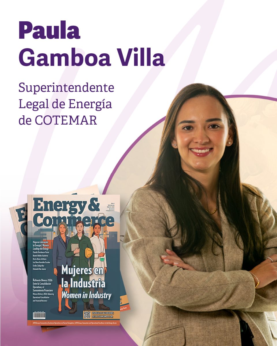 Competencias y Certeza Jurídica: Paula Gamboa Villa, Superintendente Legal de Energía Cotemar